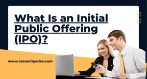 What Is an Initial Public Offering (IPO)?​