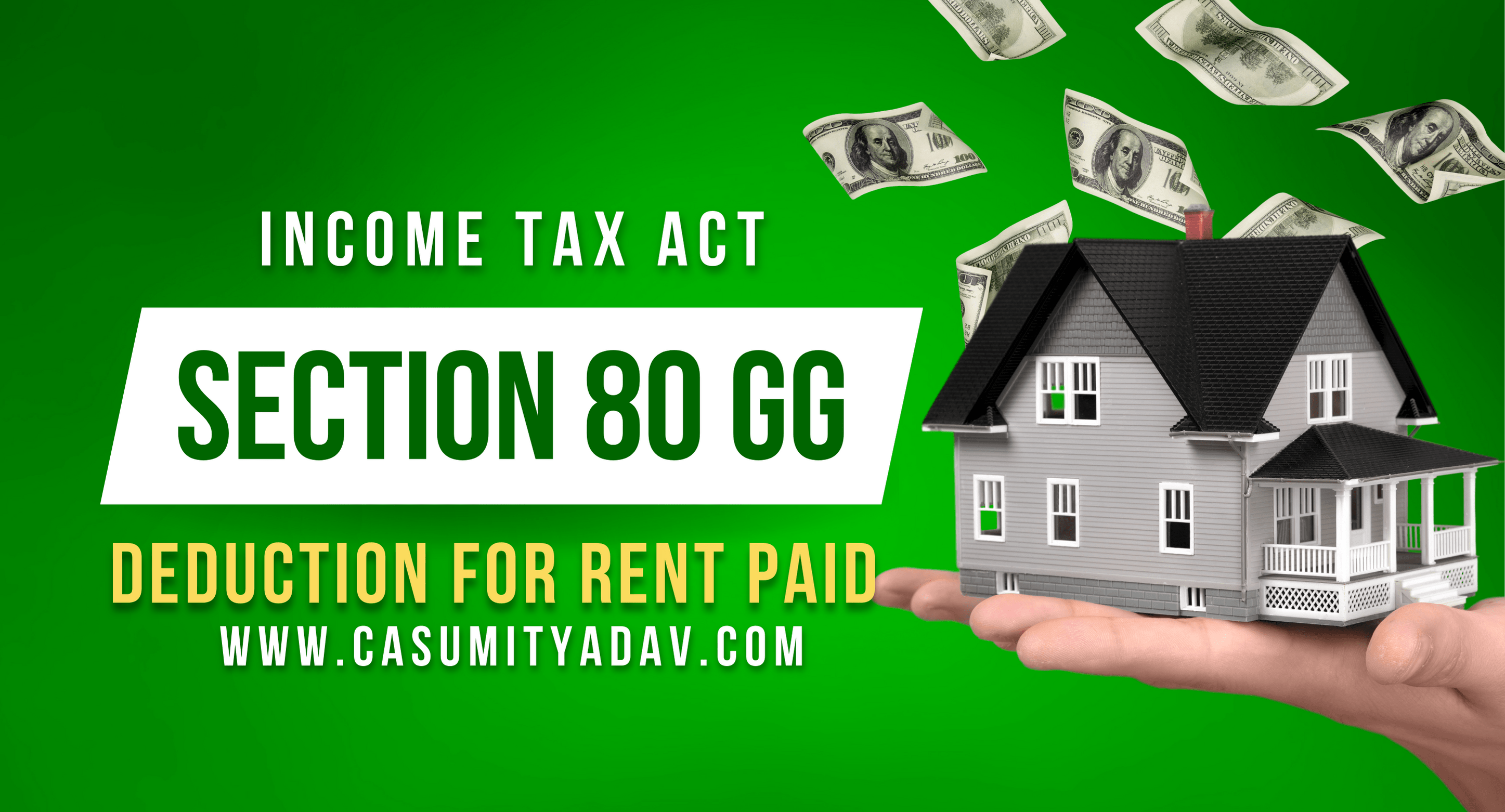 Section 80GG - Deduction for Rent Paid​